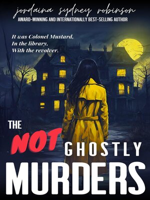 cover image of The NOT Ghostly Murders